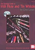 Essential Guide to Irish Flute & Tin Whistle With 2 CDs