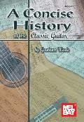 Concise History of the Classic Guitar