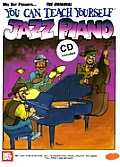 You Can Teach Yourself Jazz Piano [With CD]