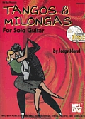 Tangos & Milongas for Solo Guitar With CD