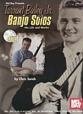 Tarrant Bailey JR Banjo Solos His Life & Works With CD
