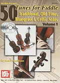 50 Tunes for Fiddle Volume 1 Traditional Old Time Bluegrass & Celtic Solos With 3 CDs