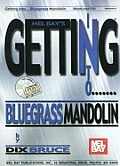 Mel Bays Getting Into Bluegrass Mandolin with DVD