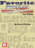 Mel Bay Presents Favorite American Rags & Blues for Fiddle