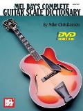 Complete Guitar Scale Dictionary [With DVD]