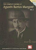 The Complete Works of Agustin Barrios Mangore