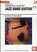 A Practical Guide to Jazz Band Guitar [With CD]