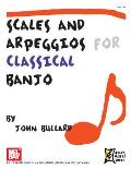 Scales & Arpeggios for Classical Banjo