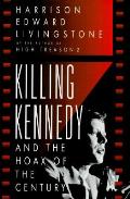 Killing Kennedy & The Hoax Of The Centur