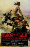 Shadow Of The Lariat