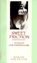 Sweet Friction