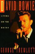 David Bowie Living On The Brink