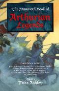 Mammoth Book Of Arthurian Legends