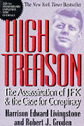 High Treason The Assassination Of Jfk