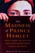 Madness Of Prince Hamlet