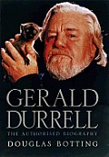 Gerald Durrell the Authorized Biography