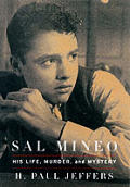 Sal Mineo His Life Murder & Mystery