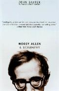 Woody Allen A Biography