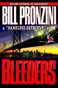 Bleeders A Nameless Detective Novel
