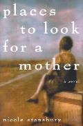 Places To Look For A Mother