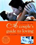Couples Guide to Loving Frank Accessible Expert Advice for Lovers