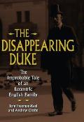 Disappearing Duke The Improbable Tale