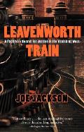 Leavenworth Train A Fugitives Search Fo