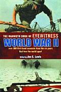 Mammoth Book of Eyewitness World War II
