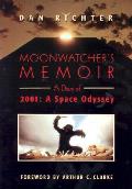 Moonwatchers Memoir A Diary Of 2001 A Sp