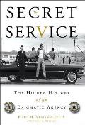 Secret Service The Hidden History Of An