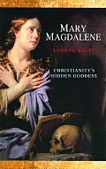 Mary Magdalene Christianitys Hidden Godd