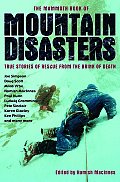 Mammoth Book of Mountain Disasters True Stories of Rescue from the Brink of Death
