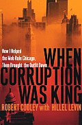 When Corruption Was King The Double Life