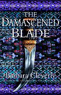 Damascened Blade The Third Novel Featu