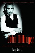 John Dillinger The Life & Death Of Ame