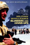 Military Intelligence Blunders & Coverups
