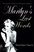 Marilyns Last Words Her Secret Tapes & Mysterious Death