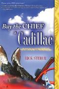 Buy The Chief A Cadillac A Novel