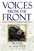 Voices from the Front Letters Home from Americas Military Family