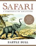 Safari A Chronicle Of Adventure