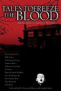 Tales to Freeze the Blood More Great Ghost Stories