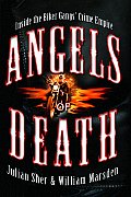 Angels Of Death Inside The Biker Gangs Crime Empire
