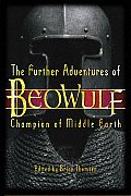 Futher Adventures Of Beowulf Champion Of