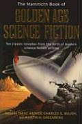Mammoth Book Of Golden Age Science Fiction