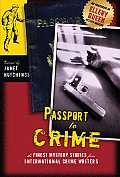 Passport to Crime The Finest Mystery Stories from International Crime Writers