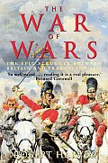 War of Wars The Epic Struggle Between Britain & France 1789 1815