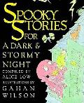 Spooky Stories For A Dark & Stormy Night