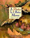 Pinky Is A Baby Mouse & Other Baby Anima