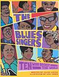 Blues Singers Ten Who Rocked The World