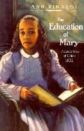 Education Of Mary A Little Miss Of Color 1832